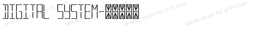 Digital System字体转换